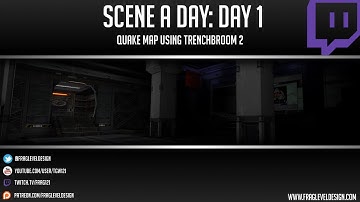 Scene A Day: Day 1 - Quake