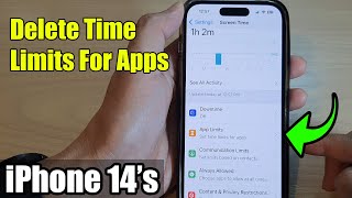 iPhone 14/14 Pro Max: How to Delete Time Limits For Apps