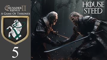 Death is an Old Friend | Episode 5 | House Steed | CK2: A Game of Thrones