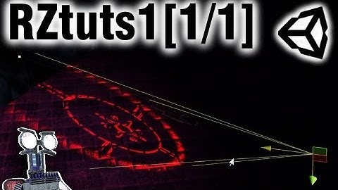 RZtuts1: Laser Pointer. Unity3D Tutorial (FPS)