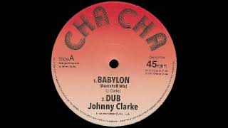 Johnny Clarke - Babylon (Dancehall Mix) / Earth & Stone - False Ruler