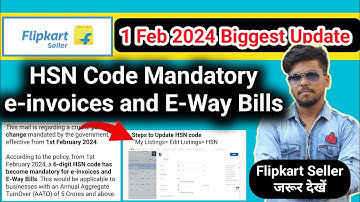 📢 FLIPKART BIG UPDATE 6 DIGIT HSN CODE MANDATORY | E-WAY BILL & E-INVOICE UPDATE @SellerStudy