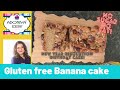 Gluten free Banana cake!! No oil, no butter no added sugar!