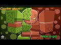 How to get Clonker