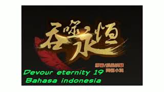 Devour Eternity 19 Bahasa Indonesia
