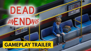 Dead Unending - Official Gameplay Trailer