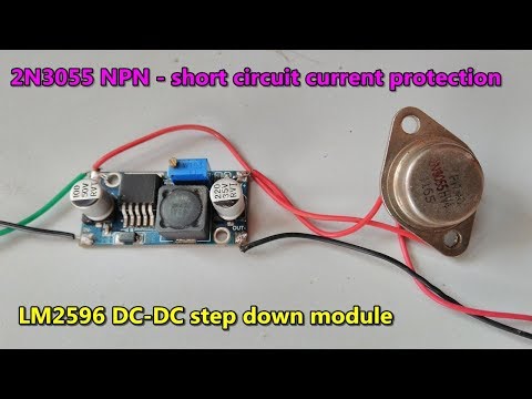 LM2596 DC -DC Step Down Module Short Circuit Current Protection Using 2N3055 NPN Transistor