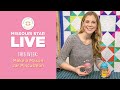 Learn how to make a Mason Jar Pincushion Gift with Misty on Missouri Star Live!