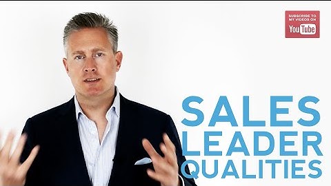 4 Qualities That Make A Great Sales Leader