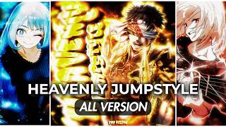 HEAVENLY JUMPSTYLE [ALL VERSION] || SLOWED • SUPER SLOWED • ULTRA SLOWED • ROCK • ROCK SLOWED ✨