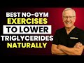 No-gym Exercises for Lowering Triglycerides and Boosting Heart Health