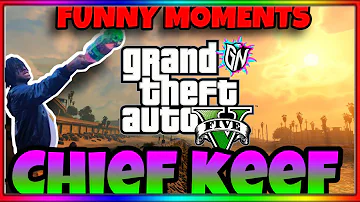 (CHIEF KEEF) FUNNY MOMENTS WITH GLONAVY GTA 5 RP