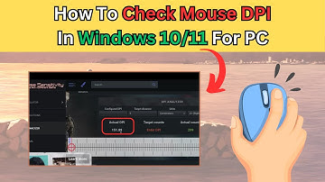 How To Check Your Mouse DPI On Windows On PC/Laptop (Tutorial)