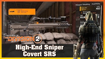 High-End Tier 4 | Covert SRS | Sniper | Firing Range Test | THE DIVISION 2