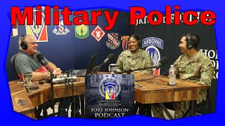 Fort Johnson Podcast   Military Police