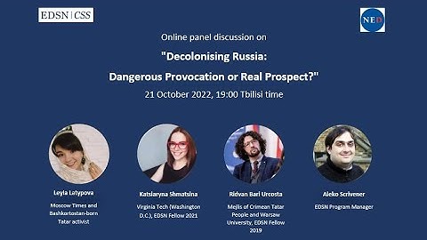 Online Panel Discussion: Decolonising Russia Dangerous Provocation or Real Prospect?