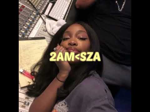 Video 2AM - SZA (sped up) - youtube
