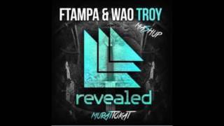 FTampa ft WAO   Troy Murat Tokat Mashup Remix 2016 Resimi