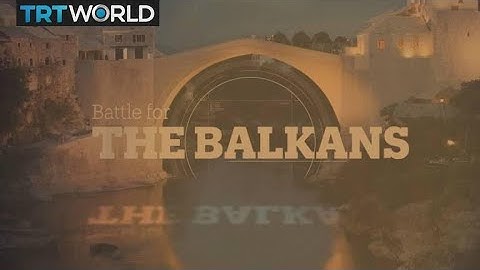 Balkans Tensions