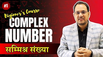 Complex Numbers Made Easy | Learn with Examples