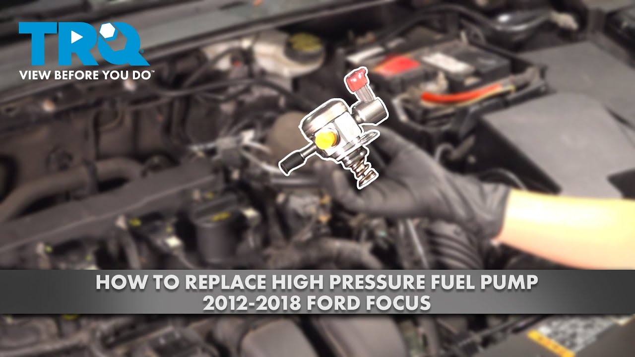 How To Replace High Pressure Fuel Pump 2012 2018 Ford Focus YouTube how-to-replace-high-pressure-fuel-pump-2012-2018-ford-focus-youtube