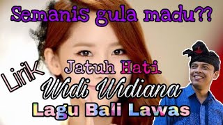 Widi Widiana - Jatuh Hati || Lirik || Lagu Bali Lawas