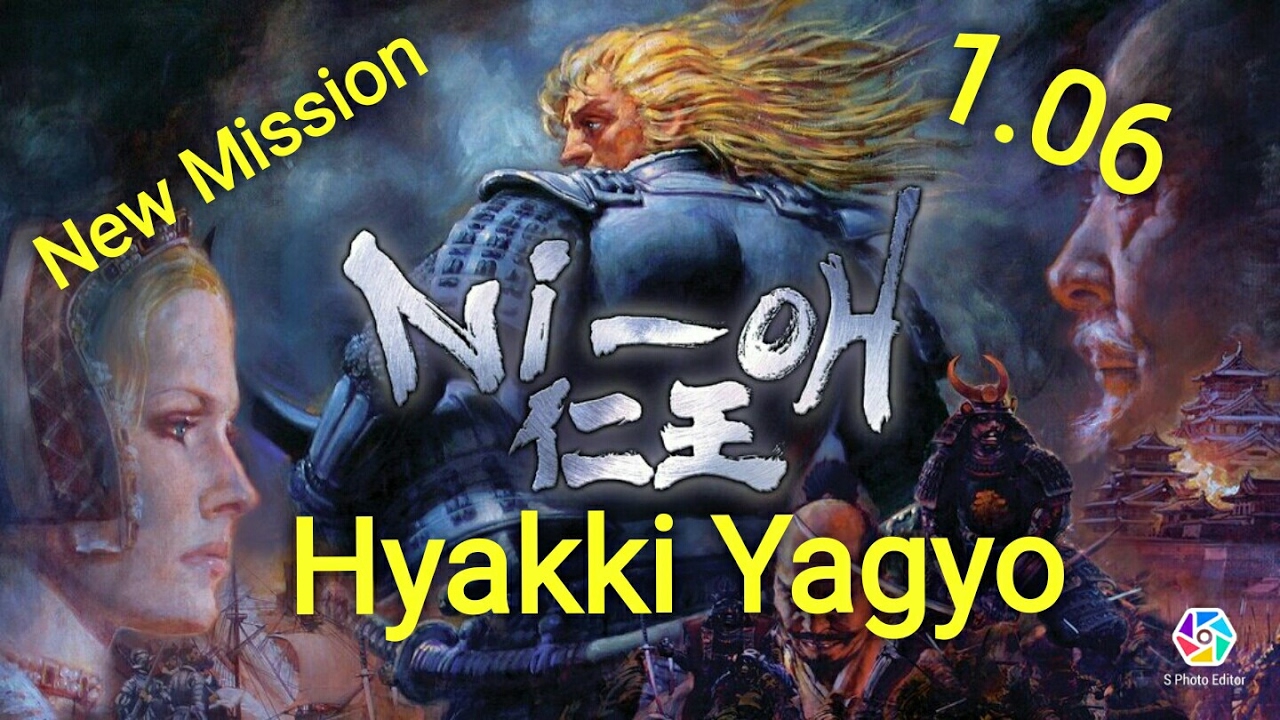 Nioh - Hyakki Yagyo - Level 330 - New Mission 1.06