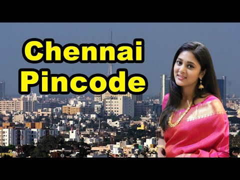 Chennai Pin code | Chennai Pincode