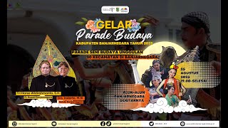 GELAR PARADE BUDAYA KABUPATEN BANJARNEGARA TAHUN 2023