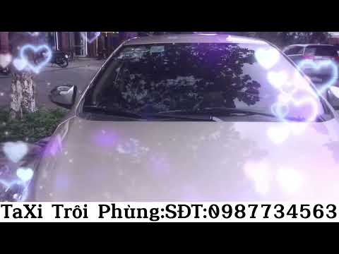 Video TaXi Trôi Phùng:Đan Phượng Hà Nội:SĐT:0987734563 - youtube