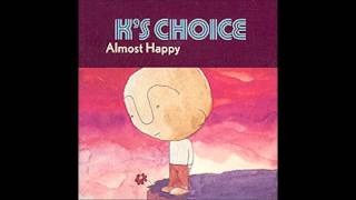 K&#39;s Choice   Almost Happy [Full Album]