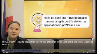 HiTAXMates#8 - How to Request for a Certificate of Exemption for Scholarship or Livelihood Program