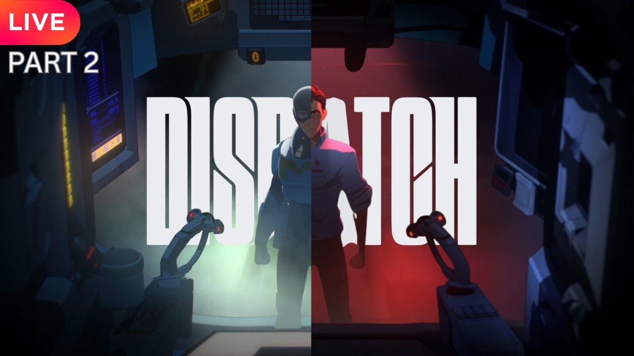 Deliberately Making wroong choices  | Dispatch LIVE | Part 2