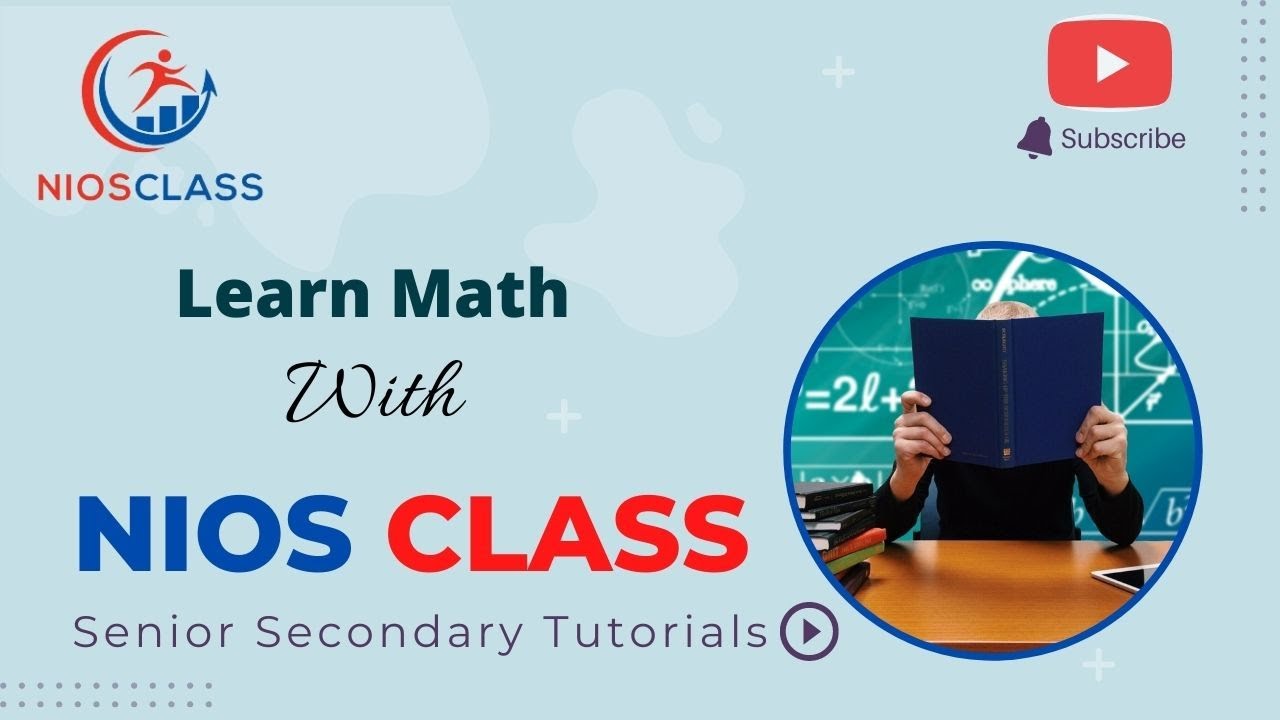 Learn Math in NIOS CLASS Senior Secondary - YouTube
