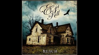 Eyes set to kill - Reach (Album | 2008)