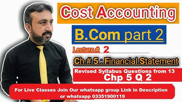 B.Com Part 2 Cost Accounting || lecture 2 Chp 5 q 2 ||  Cost Accounting B.Com Part 2 By sohail Afzal