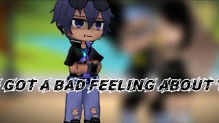 I Got A Bad Feeling About You/Gacha Club/Brawl Stars/Trendy/FT. Brock