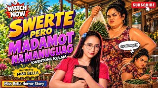 MANUGANG: Swerteng inagaw sa Iba, Sakit pala ang Dala-dala