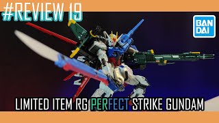 [ รีวิว ] #19 LIMITED ITEM RG Perfect Strike Gundam อย่าประมาท พลังแห่ง RG เก่า