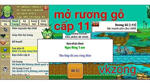 [ngọc rồng online] vkzong - mở rương gỗ cấp 11 lúc nửa đêm