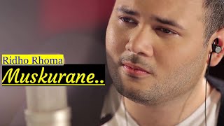 Muskurane Ki Wajah Tum Ho - Arijit Singh Cover By Ridho Rhoma - Popular Bollywood Cover Songs