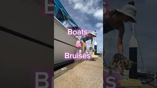 Boats and Bruises #sailingbyefelicia