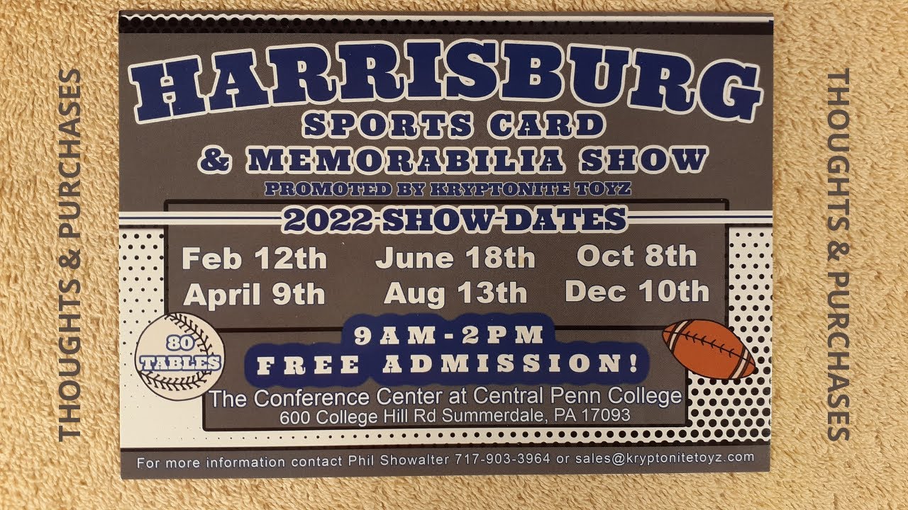 HARRISBURG SPORTS CARD & MEMORABILIA SHOW CENTRAL PENN COLLEGE in