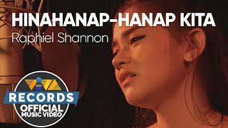 Hinahanap-hanap Kita - Raphiel Shannon [Official Music Video] | Rico Blanco Songbook