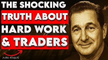 Mark Douglas: Why Hard Work DESTROYS Traders The TRUTH About Trading Psychology