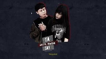 Ta Say - APJ x Helia (Official Lyrics Video)