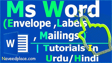 MS Word Mailings Tab In Hindi /Urdu | Envelope, Labels, Mailings Rules | Tutorials