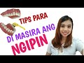 TIPS PARA DI MASIRA ANG NGIPIN |by Dra. Sheen