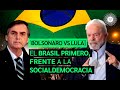 ¿Qué pasa con las ELECCIONES de BRASIL? | El futuro regional entre PATRIOTISMO y SOCIALDEMOCRACIA