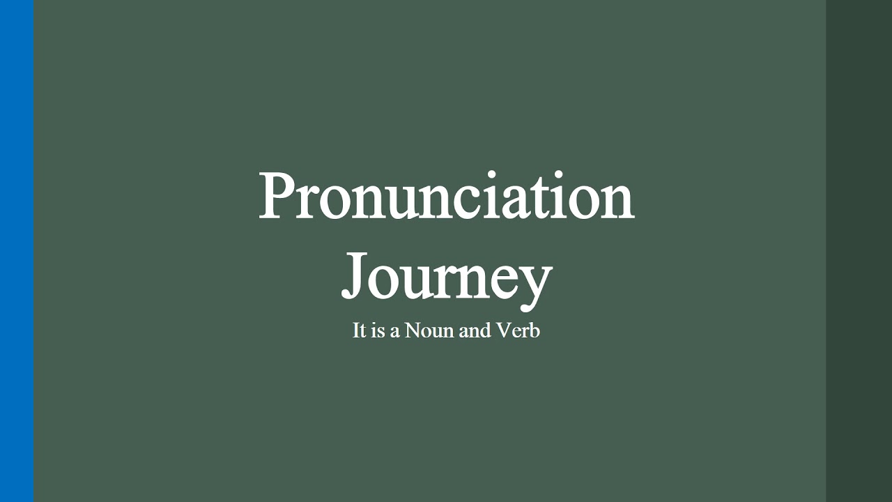 journey phonetic pronounce